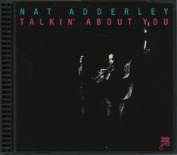 Adderley Nat-(USED) Talkin About You