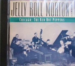 Morton Jelly Roll-(USED) CHICAGO: Red Hot Peppers
