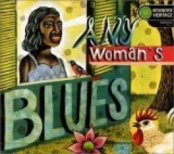 Any Woman's Blues- ROUNDER Heritage series