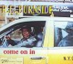 Burnside RL- Come On In