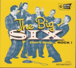 Big Six- Don't Stop...ROCK!!