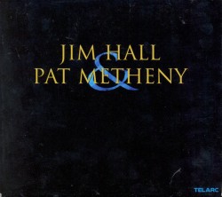 Hall Jim/Pat Metheny-(USED)