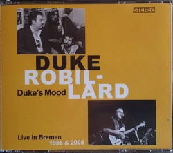 Robillard Duke-(3CDS) DUKES MOOD Live 1985 & 2008