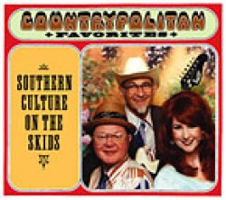 Southern Culture On The Skids- Countrypolitan Favorites