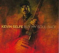 Selfe Kevin- Buy My Soul Back