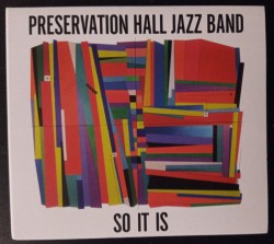 Preservation Hall Jazz Band- So It Is