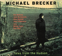 Brecker Michael-(USED) Tales From The Hudson