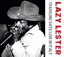 Lazy Lester- Live In Italy
