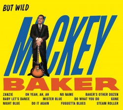 Baker Mickey- Bossa Nova/ But Wild (2on1)