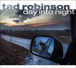 Robinson Tad- Day Into Night