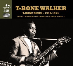 Walker T-Bone-(4CDS) T-Bone Blues 1949-1954
