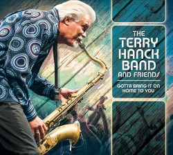 Hanck Terry- Gotta Bring It On Home To You