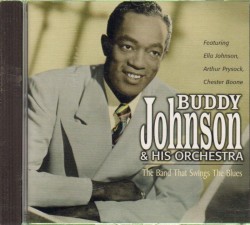 Johnson Buddy- The Band That Swings The Blues