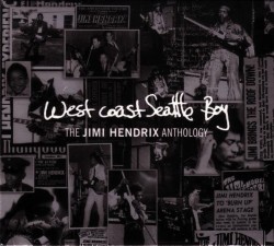 Hendrix Jimi- West Coast Seattle Boy