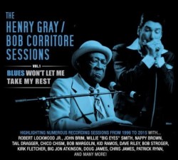 Gray Henry/ Bob Corritore- Blues Wont Let Me Take My Rest