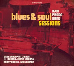 Prado Igor Blues Band- CD/DVD- Blues & Soul Sessions DELUXE EDIT