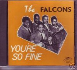 Falcons- You're So Fine