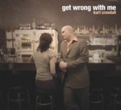 Crandall Kurt- Get Wrong With Me
