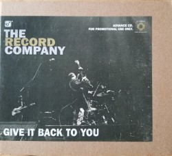 The Record Company-(USED) Give It Back To You