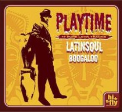 Playtime Latin Soul Boogaloo