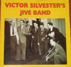 Victor Silvesters Jive BAnd- 1943-1945