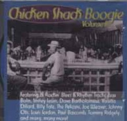 Chicken Shack Boogie-  Volume 2