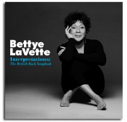 Lavette Bettye- Interpretations The British Rock Songbook