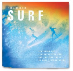 The Search For Surf- The 1st Wave of Surf Stringbenders