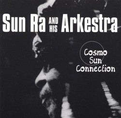 Sun Ra-(USED) Cosmo Sun Connection