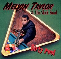 Taylor Melvin- Dirty Pool