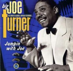 Turner Big Joe- Jumpin With Joe (OUT OF PRINT)