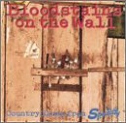 Bloodstains On The Wall- Country Blues from SPECIALTY