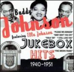 Johnson Buddy & Ella- Jukebox Hits 1940-1951