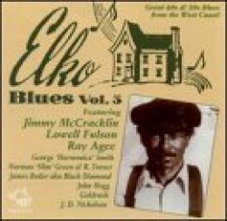 Elko Blues- Volume 3 (The Old House Of Hits)