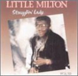 Little Milton<br>Strugglin Lady