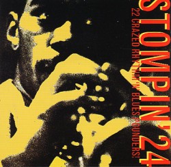 Stompin #24- 22 Crazed Rhythm & Blues Pounders!!