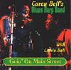 Bell Carey  Blues Harp Band-Goin' On Main Street