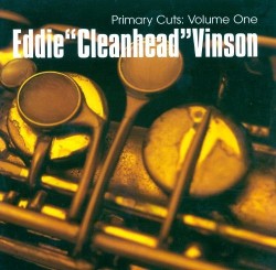 Vinson Eddie Cleanhead- Primary Cuts