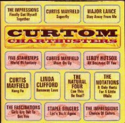 Curtom Chartbusters (2cds)- Curtis Mayfield's Soul Productions