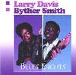 Davis Larry Byther Smith- Blues Knights
