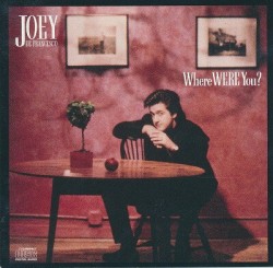 Defrancesco Joey-(USED) WHere Were You?