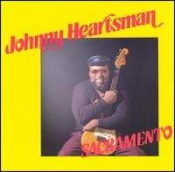 Heartsman Johnny- Sacramento