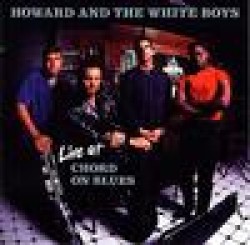 Howard & The White Boys-(USED-eb) Live At Chord On Blues