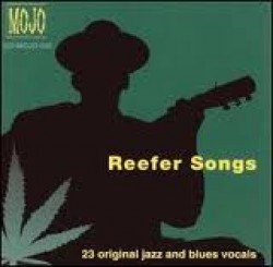 Reefer Songs- 23 Jazz & Blues Vocals