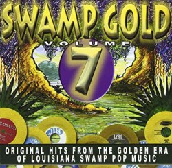 Swamp Gold- Volume 7