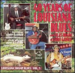 40 Yrs Of Louisiana Blues