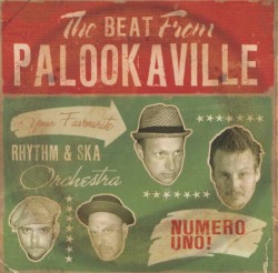 Beat From Palookaville- NUMERO UNO!