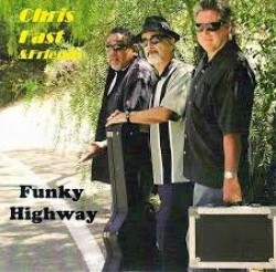 Chris Fast Band-(USED) Funky Highway