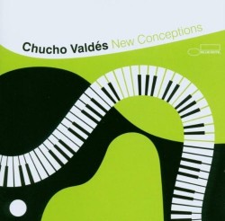 Valdes Chucho- New Conceptions