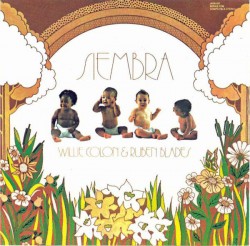 Colon Willie / Ruben Blades- Siembra